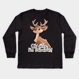 "Oh Deer, I'm Fabulous!" Funny Puns and Cute Deer Digital Art Kids Long Sleeve T-Shirt